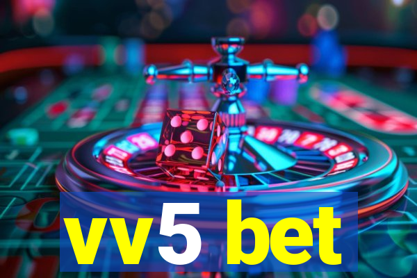 vv5 bet